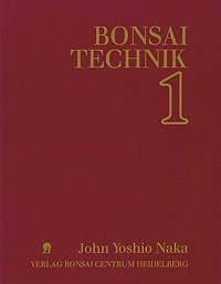 John Naka - Bonsai Technik - Teil 1