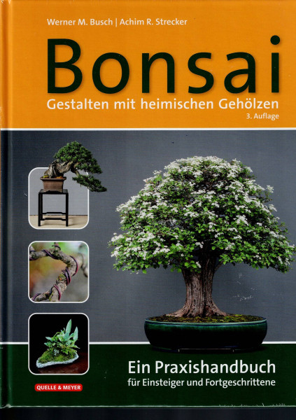 Bonsai - Gestalten mit heimischen Gehölzen